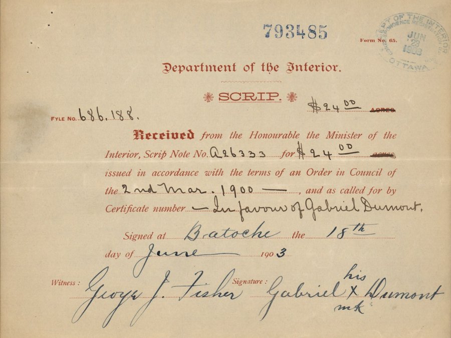 Métis scrip certificate issued to Gabriel Dumont, signed at Batoche, 18 June 1903. Department of the Interior. Library and Archives Canada.